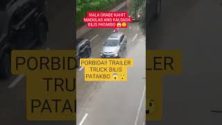 HALA!!! GRABE PATAKBO NG TRAILER TRUCK KAHIT MADULAS ANG KALSADA 😱🤔@norienerivlog