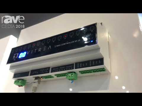 CEDIA 2018: VITREA Shows Off VMaX Centralized Home System