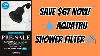 Aquatru Shower Filter Preorder Now Save 67 Cleaner Water For Healthier Showers