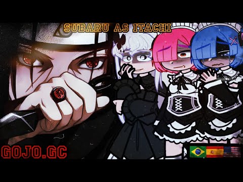 Subaru as Itachi Uchiha | Re:zero React Tik Toks/Gacha React 🇧🇷/🇺🇸/🇪🇸