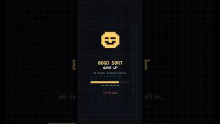This Is Bogo Sort And It Sorts By Luck! It Gives Up After 40 seconds #shorts #gaming