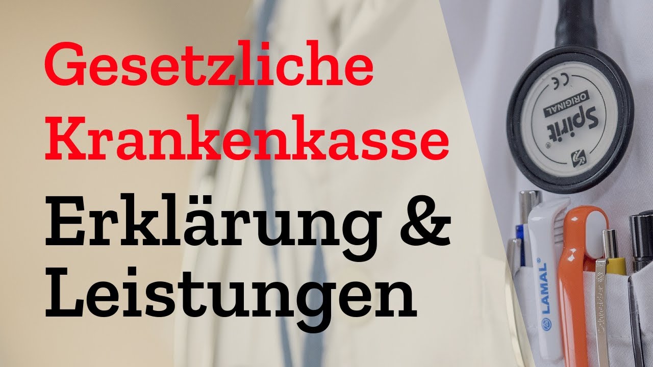 Wie Weit Zurück Kann Die Krankenkasse Beiträge Nachfordern Gesetzliche Krankenkasse erklärt | Was sind die Kosten? Welche