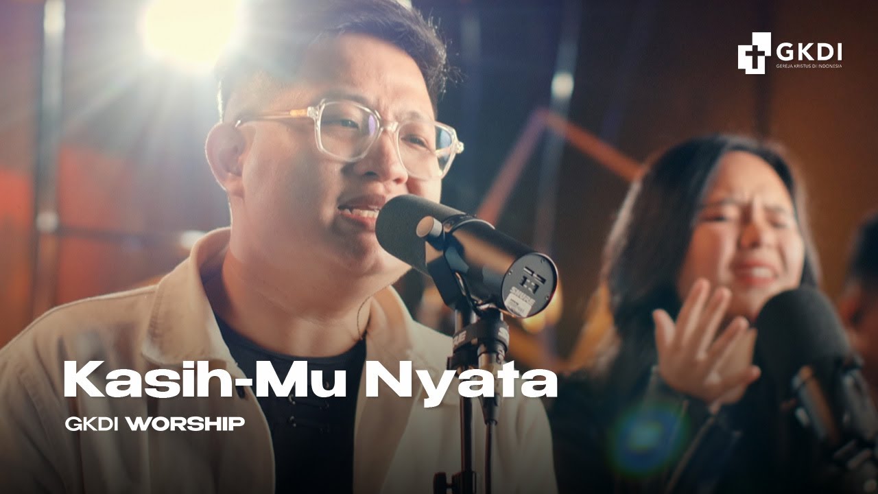 Kasih-Mu Nyata (Sanctuary Session) | GKDI Worship | Original Song