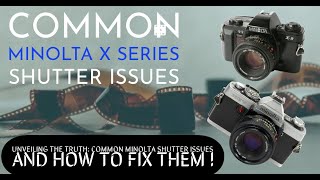 Unveiling the Truth Common Minolta Shutter Issues and How to Fix Them