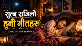 सुत्न सजिलो हुनी गीतहरु | Sleeping Music | Sutne Bela Sunne Geet May 17 screenshot 3