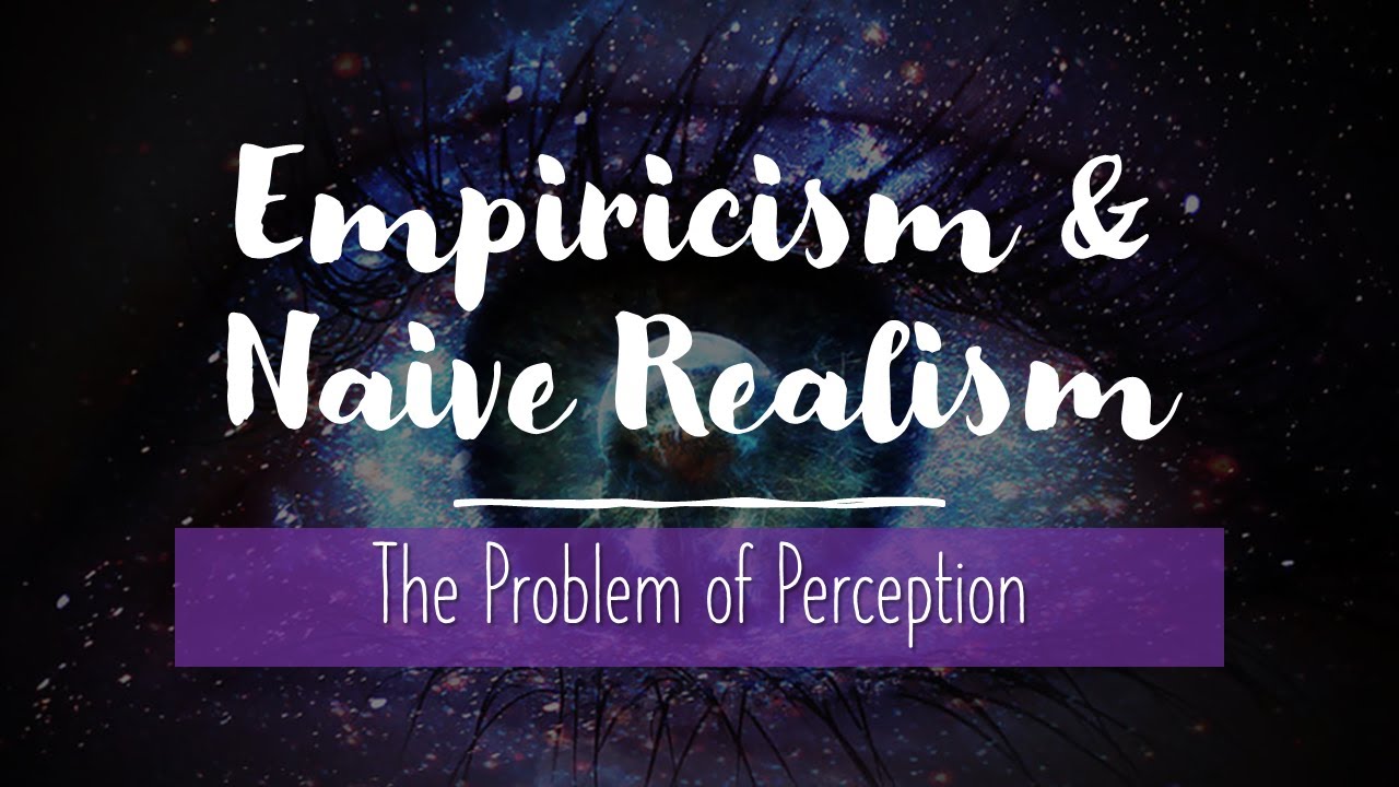 Naïve Realism and Problems with Perception