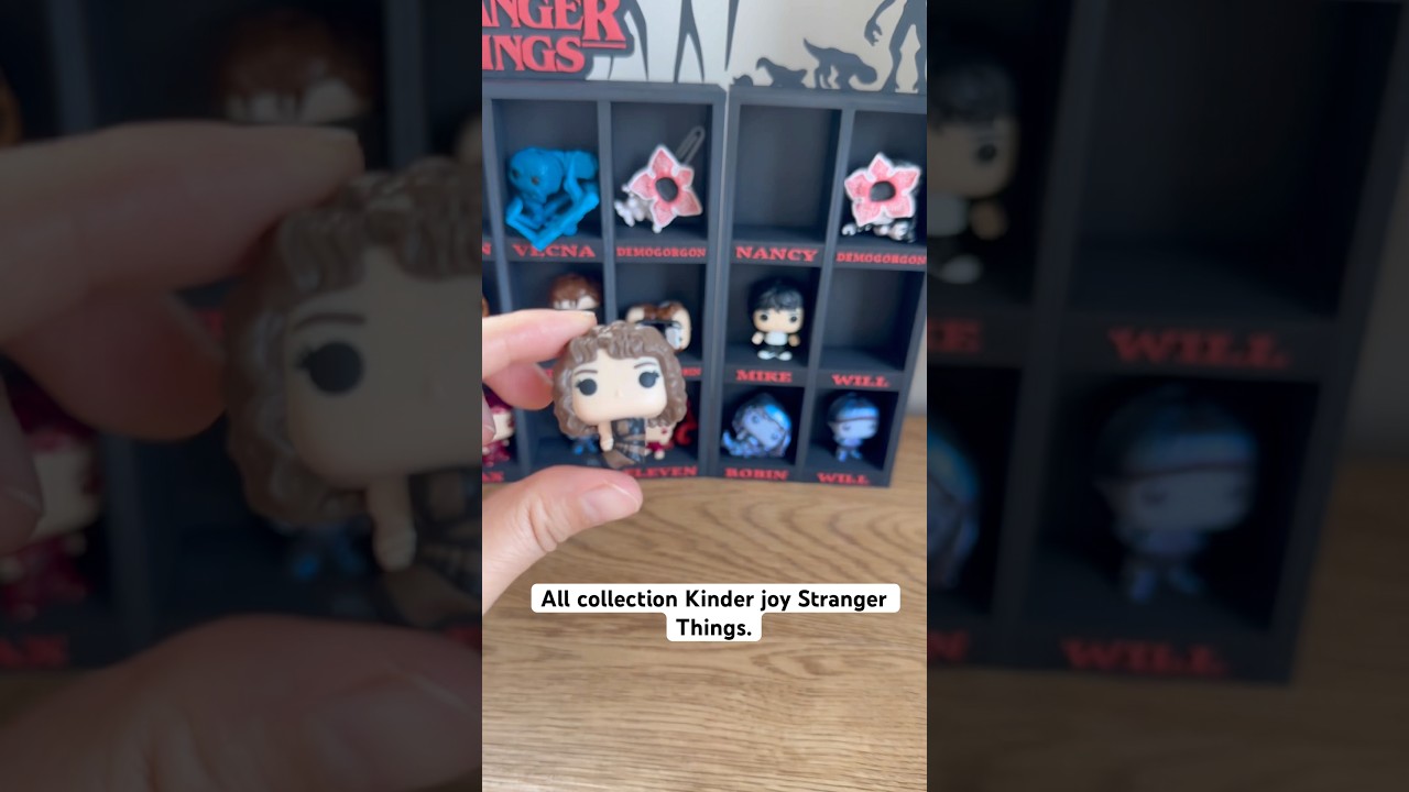All collection Kinder joy Stranger Things. 