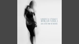 Video thumbnail of "Vanessa Forbes - You Are Safe"
