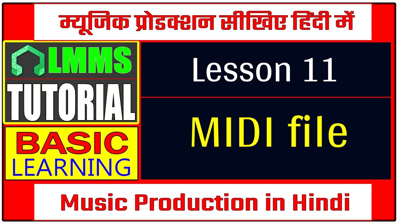 LMMS Tutorial in Hindi Music Production Basic Lesson11 MIDI