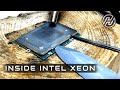 Inside a CPU: Full Teardown of Intel Xeon Processor