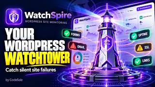 WatchSpire: Your WordPress Watchtower | Catch Silent Website Failures