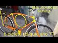 Relíquia bicicleta de ABAL Povoado Brasilia Lagarto Sergipe