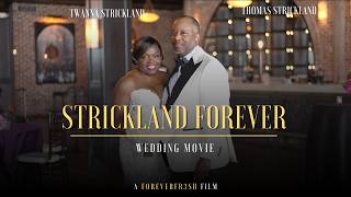 Twanna & Thomas Strickland - Wedding Movie 2026