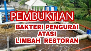 PEMBUKTIAN ATASI BAU DI PENGOLAHAN LIMBAH RESTORAN DENGAN MIKROORGANISME PENGURAI