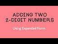 Adding Two 2-Digit Numbers Using Expanded Form