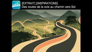 [INSPIRATIONS] Caffè Croissance - Des routes de la soie au chemin vers Soi