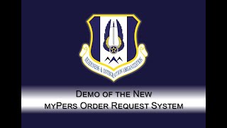 Demo of the New myPers Order Request System