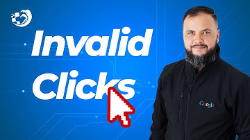Google Ads - Invalid Clicks and Click Fraud Protection