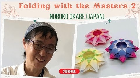 Folding with the Masters 2: 12: Nobuko Okabe (Japan)