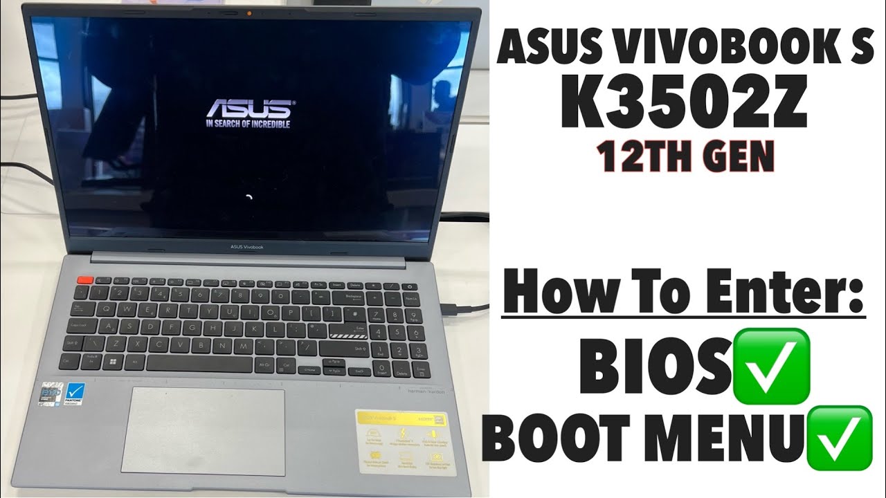 ASUS Vivobook S K3502Z How To Enter Bios / UEFI & Boot Menu Options YouTube
