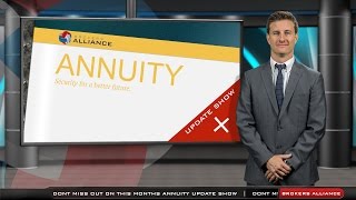 August/September 2015 - Annuity Update Show by BrokersAlliance 453 views 8 years ago 3 minutes, 53 seconds