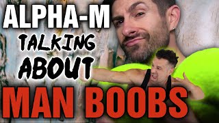 Alpha-M || How To Lose Man Boobs??? Spot Reducing Chest Fat screenshot 5