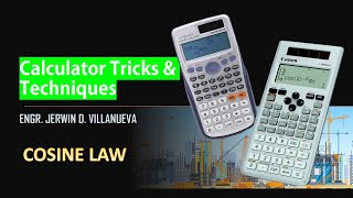 CALCULATOR TECHNIQUE (COSINE LAW)