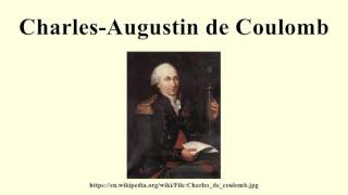 Доклад: Charles Augustin de Coulomb Доклад: Charles Augustin de Coulomb