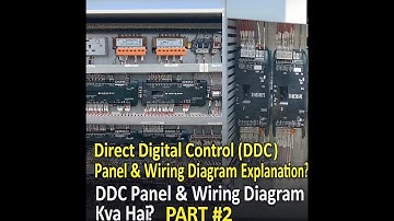 Direct Digital Control (DDC) Panel & Wiring Diagram Explanation? DDC Panel & Wiring Diagram Kya Hai?