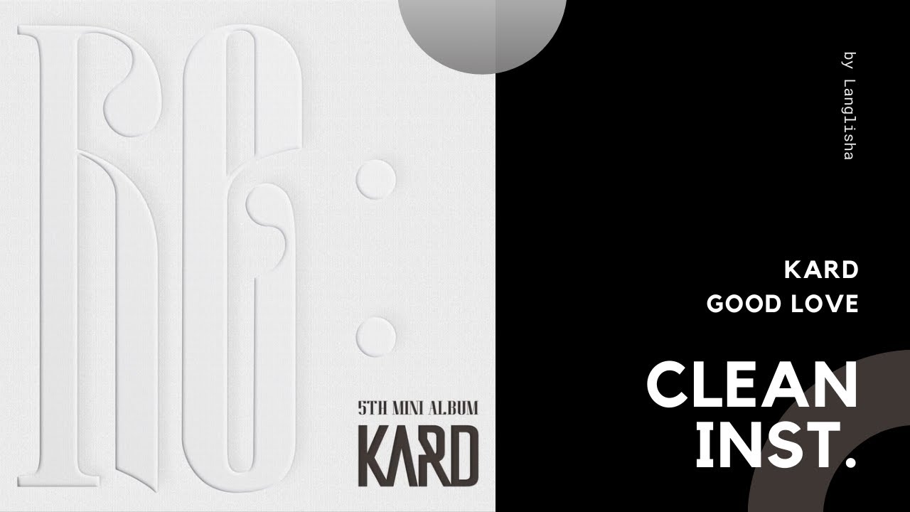 KARD - Good Love | Clean Instrumental