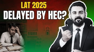 LAT TEST DELAYED | HEC LAT 2025 | THE LAW CHANNEL