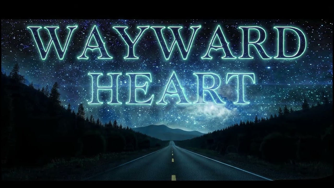 Wayward Heart