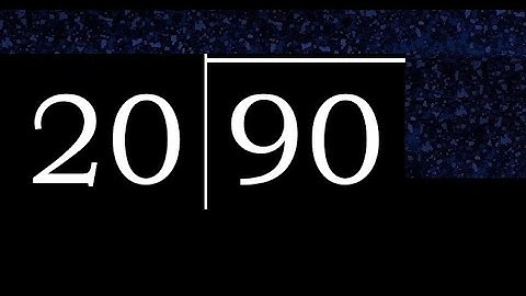 Divide 90 by 20 ,  decimal result  . Division with 2 Digit Divisors . How to do