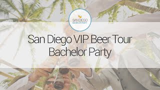 San Diego VIP Beer Tour Bachelor Party | sandiegobachelorparty.com