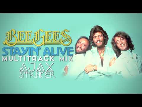 BEE GEES STAYIN ALIVE AJAX S MULTITRACK MIX 