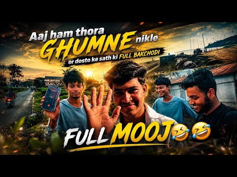 Aaj ham thora ghumne nikle or dosto ke sath ki file full bakchodi full mooj 😅😅😂🤟😄