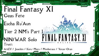 FFXI - Geas Fete Escha Ru'Aun Tier 2 NMs Part 1 Ninja Solo