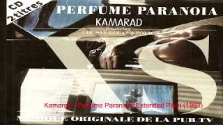 Kamarad - Perfume Paranoia (Extended Play) (1993)