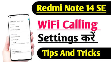 Redmi Note 14 SE 5G WiFi Calling Setting kaise kare | How to Use WiFi Calling 