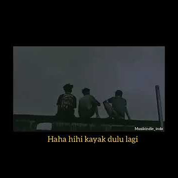 story wa teman | story wa 30 detik | story wa sahabat | story sahabat 30 detik |