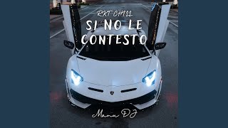 Thumbnail for Si No Le Contesto