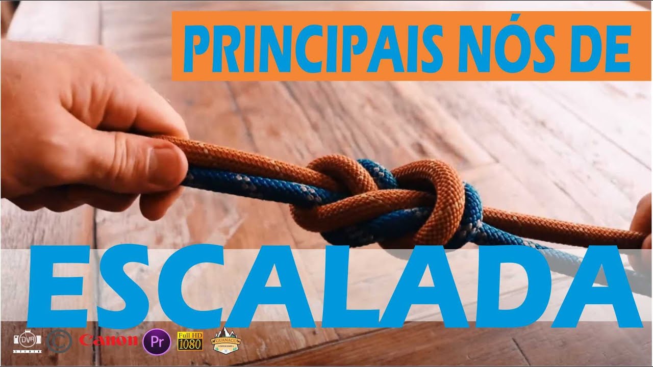 Nó para escalada: 7 nós principais para usar na montanha.