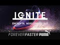 The all new puma ignite  energy in  more energy out