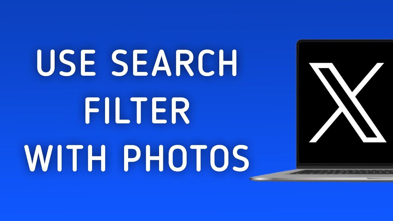 How To Use Search Filter With Photos On X (Twitter) On PC