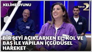 Bir Şeyi Açıklarken El, Kol Ve Baş Ile Yapılan Içgüdüsel Hareket Kelime Oyunu