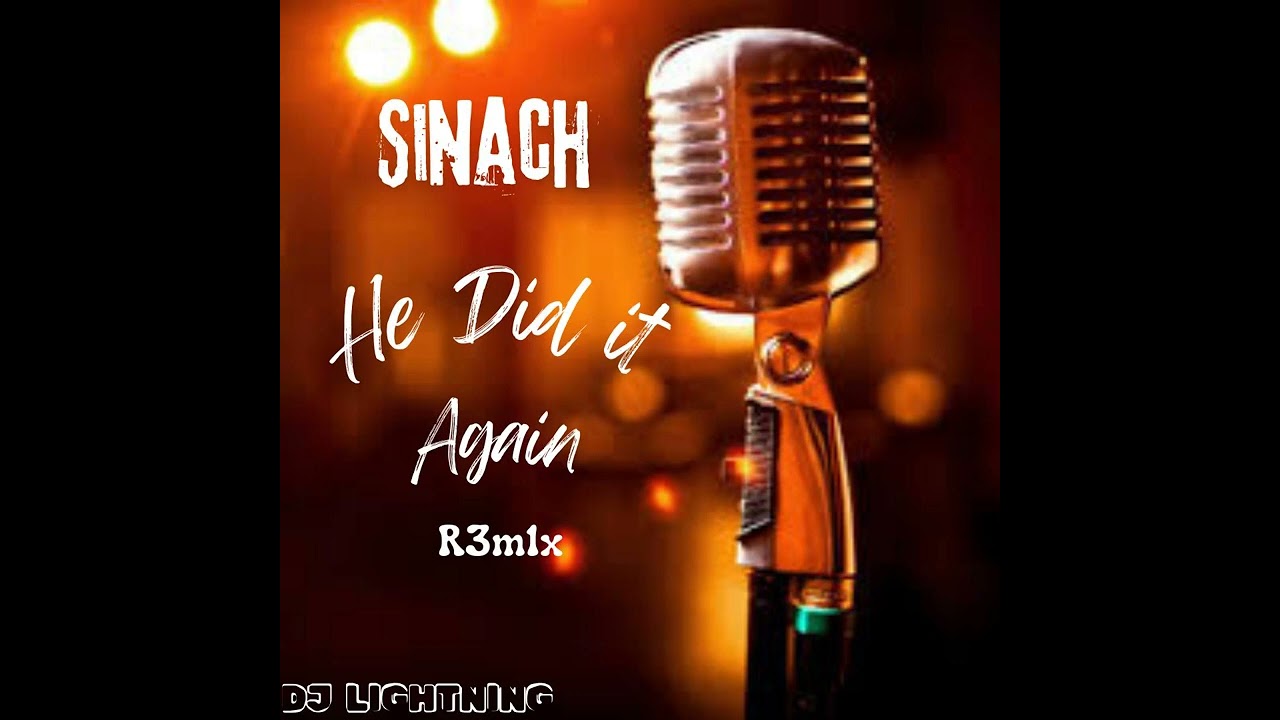 Sinach - Jesus Did It Again x Dj Lightning Gospel Remix