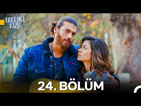 Erkenci Kuş 24.