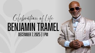 Celebration of life for Benjamin Tramel | 12.7.2025 | Atlanta Berean