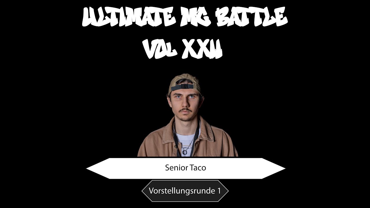 Senior Taco| Vorstellungsrunde 1 | Ultimate MC Battle XXII