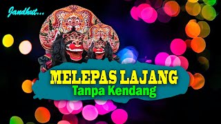 MELEPAS LAJANG - Tri Suaka II Tanpa Kendang Cover